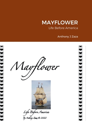 Mayflower: Life Before America 1387956027 Book Cover