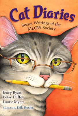 Cat Diaries: Secret Writings of the MEOW Society 0805087176 Book Cover