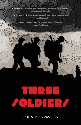 Three Soldiers (Warbler Classics) 1954525230 Book Cover