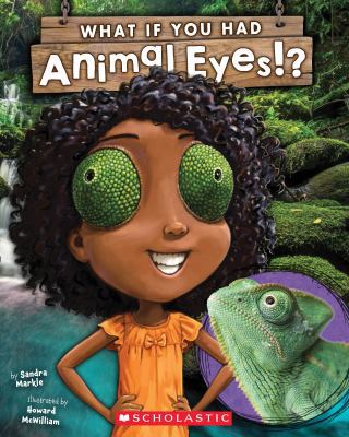 What If You Had Animal Eyes? (Library Edition) 1338206451 Book Cover