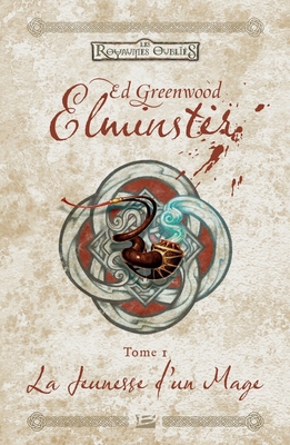 Elminster, T1: La Jeunesse d'un mage [French] 2811238859 Book Cover