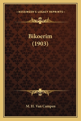 Bikoerim (1903) [Dutch] 1167669940 Book Cover