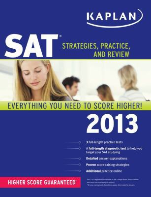 Kaplan SAT 2013: Strategies, Practice, and Review 1609787064 Book Cover