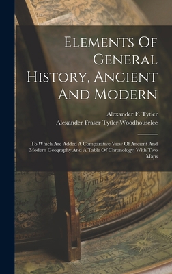 Elements Of General History, Ancient And Modern... 101930846X Book Cover