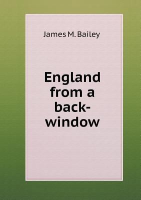 England from a back-window 5518632223 Book Cover