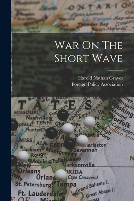 War On The Short Wave 1015020089 Book Cover