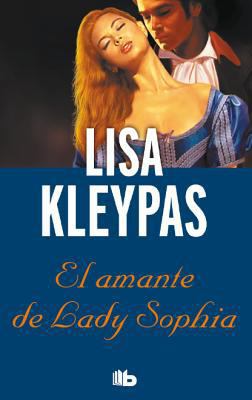 El Amante de Lady Sofia = Lady Sofhia's Lover [Spanish] 8498729017 Book Cover