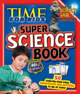 Time for Kids Super Science 142964401X Book Cover