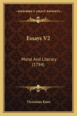 Essays V2: Moral And Literary (1784) 1164196936 Book Cover