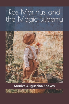 Ros Marinus and the Magic Bilberry B0B38B1PXZ Book Cover