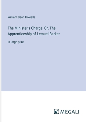 The Minister's Charge; Or, The Apprenticeship o... 3387065981 Book Cover