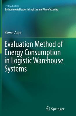 Evaluation Method of Energy Consumption in Logi... 3319370650 Book Cover