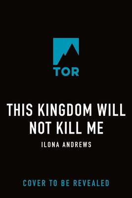 This Kingdom Will Not Kill Me (Maggie the Undyi... 1250377285 Book Cover