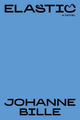 Elastic (New Scandinavian Literature): 1 1999992806 Book Cover