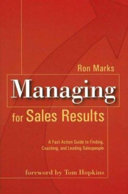 Managing for Sales Results: A Fast-Action Guide... 0977370704 Book Cover