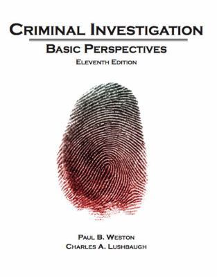 Criminal Investigation: Basic Perspectives 0132447487 Book Cover