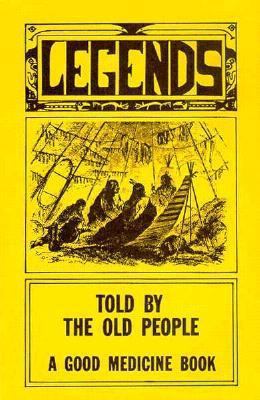 Legends Told By The Old People 091399071X Book Cover