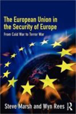 The European Union in the Security of Europe: F... 041534123X Book Cover