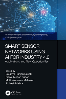 Smart Sensor Networks Using AI for Industry 4.0... 0367702126 Book Cover