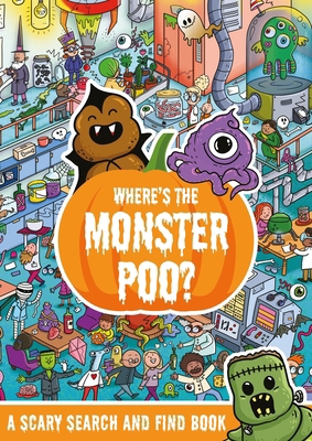 Where's the Monster Poo? 140836915X Book Cover