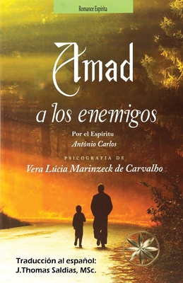 Amad a los Enemigos [Spanish] 1088248543 Book Cover