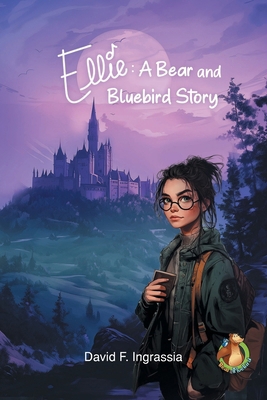 Ellie: A Bear and Bluebird Story B0FN9L5D2H Book Cover