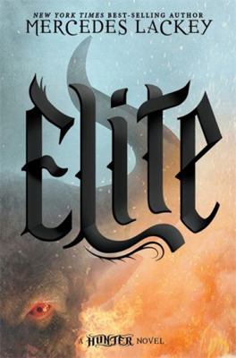 Elite (a Hunter Novel, Book 2): A Hunter Novel 1484707850 Book Cover