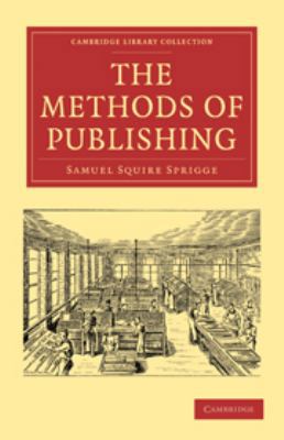 The Methods of Publishing 0511707258 Book Cover