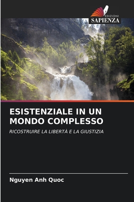 Esistenziale in Un Mondo Complesso [Italian] 6209166903 Book Cover