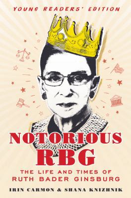 Notorious RBG: The Life and Times of Ruth Bader... 006274853X Book Cover