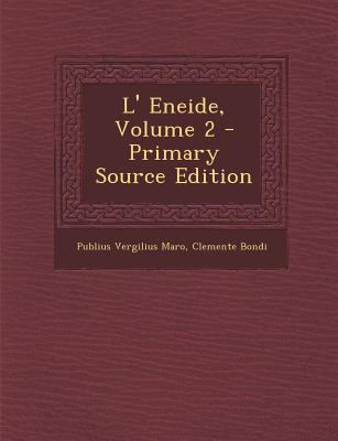 L' Eneide, Volume 2 [Italian] 1295381591 Book Cover