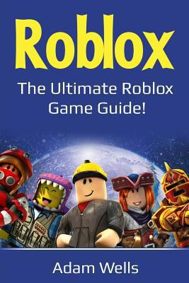 Paperback Roblox: The Ultimate Roblox Game Guide! Book