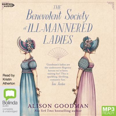 The Benevolent Society of Ill-Mannered Ladies 1460745957 Book Cover