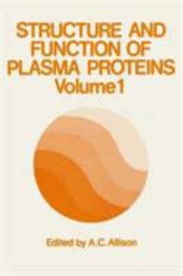 Structure and Function of Plasma Proteins: Volu... 0306350815 Book Cover