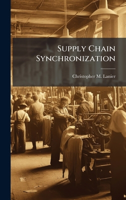 Supply Chain Synchronization 1025112180 Book Cover