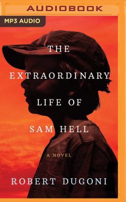 The Extraordinary Life of Sam Hell 1543661602 Book Cover