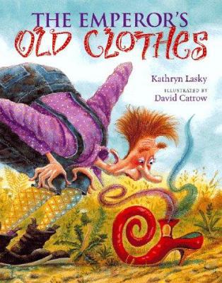 The Emperor's Old Clothes 0152003843 Book Cover