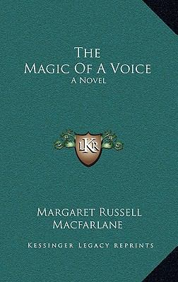 The Magic of a Voice 1163850829 Book Cover