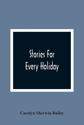 Stories For Every Holiday 9354366112 Book Cover