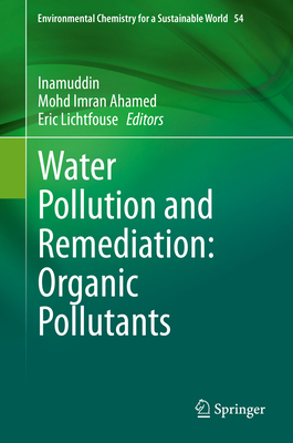 Water Pollution and Remediation: Organic Pollut... 3030523942 Book Cover