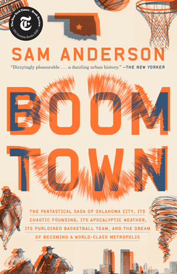 Boom Town: The Fantastical Saga of Oklahoma Cit... 0804137331 Book Cover