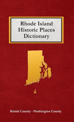 Rhode Island Historic Places Dictionary B0FFVTJ3PT Book Cover
