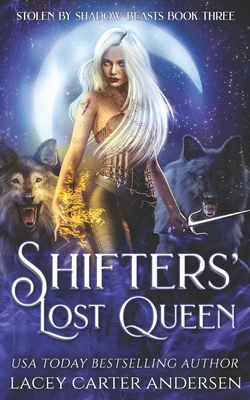 Shifters' Lost Queen: A Rejected Mates Reverse ... B0BBPY9FWD Book Cover