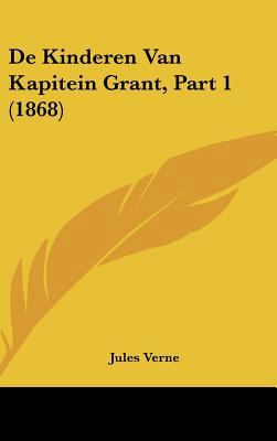de Kinderen Van Kapitein Grant, Part 1 (1868) [Chinese] 1162166770 Book Cover