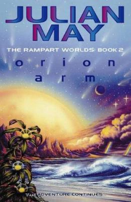 Orion Arm: The Rampart Worlds: Book 2: Bk. 2 (R... 0002247143 Book Cover