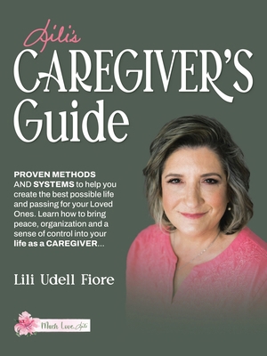 Lili's Caregiver's Guide B0CQYH27S4 Book Cover