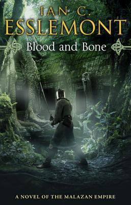 Blood and Bone: A Novel of the Malazan Empire 0553824724 Book Cover