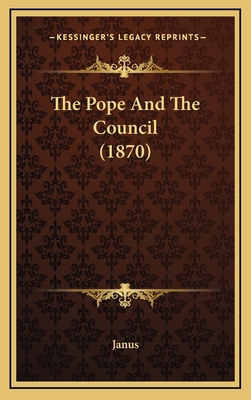 The Pope And The Council (1870) 1165635496 Book Cover
