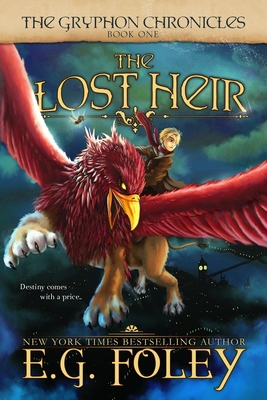 The Lost Heir (The Gryphon Chronicles, Book 1) 1946923192 Book Cover