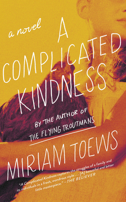 A Complicated Kindness 1640091416 Book Cover